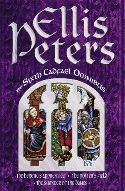 Sixth Cadfael Omnibus - Ellis Peters