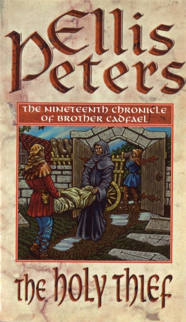 Holy Thief - Ellis Peters