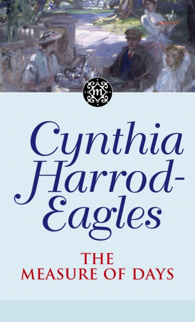 Measure Of Days - Cynthia Harrod-eagles