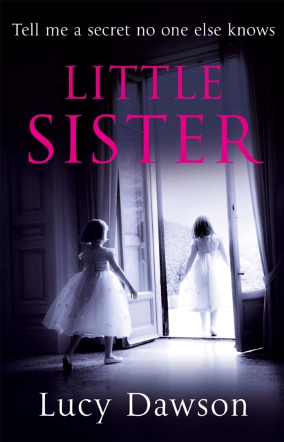 Little Sister - Lucy Dawson