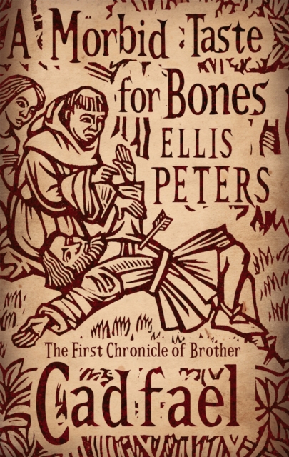 Morbid Taste For Bones - Ellis Peters