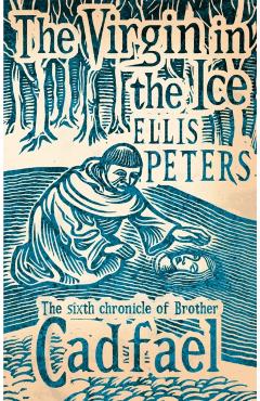 Coperta cărții 'Virgin In The Ice - Ellis Peters'