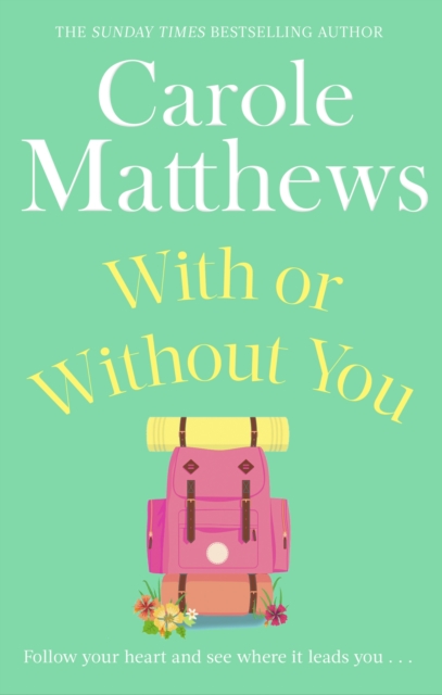 With or Without You - Carole Matthews