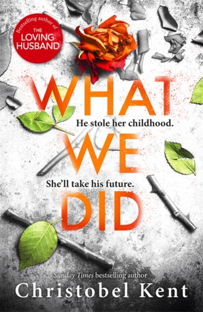 What We Did - Christobel Kent