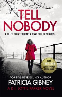 Poza produsului Tell Nobody - Patricia Gibney