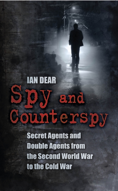 Spy and Counterspy - Ian Dear
