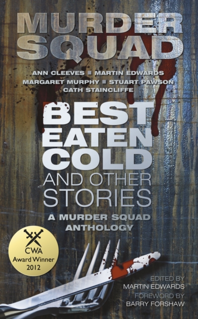 Best Eaten Cold and Other Stories - 