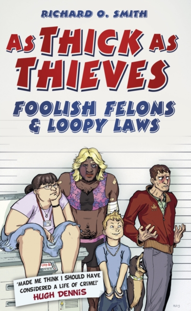 As Thick As Thieves - Richard O Smith