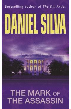 Coperta cărții 'Mark Of The Assassin - Daniel Silva'