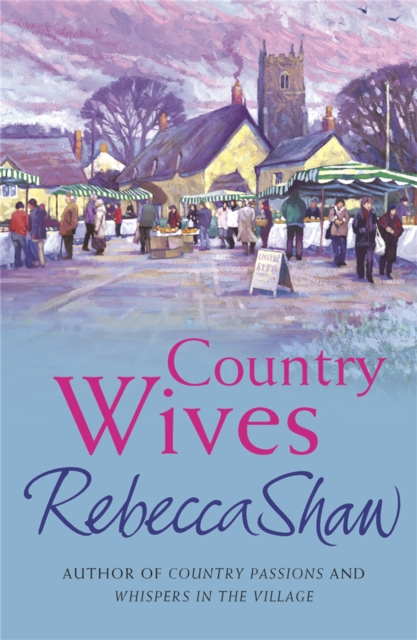 Country Wives - Rebecca Shaw