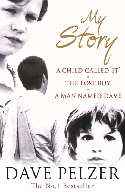 My Story - Dave Pelzer