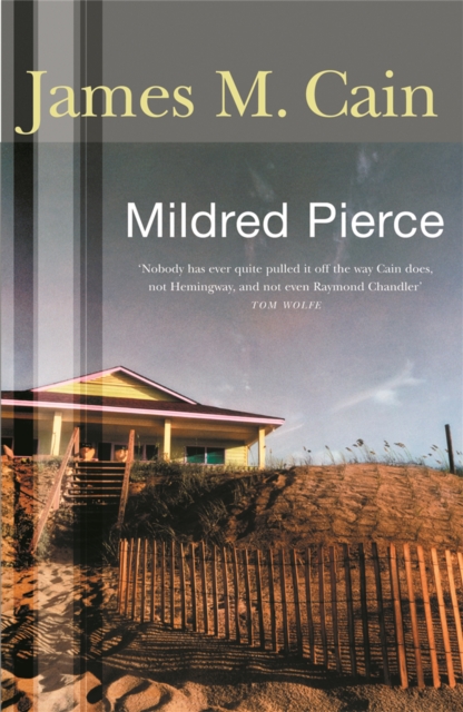 Mildred Pierce - James M. Cain