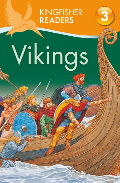 Kingfisher Readers: Vikings (Level 3: Reading Alone with Some Help) - Philip Steele