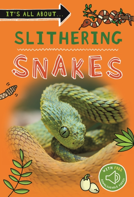 It's All About... Slithering Snakes - 