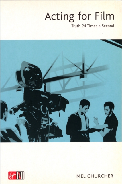 Acting For Film - Mel Churcher