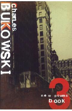 Coperta cărții 'New Poems Book Three - Charles Bukowski'