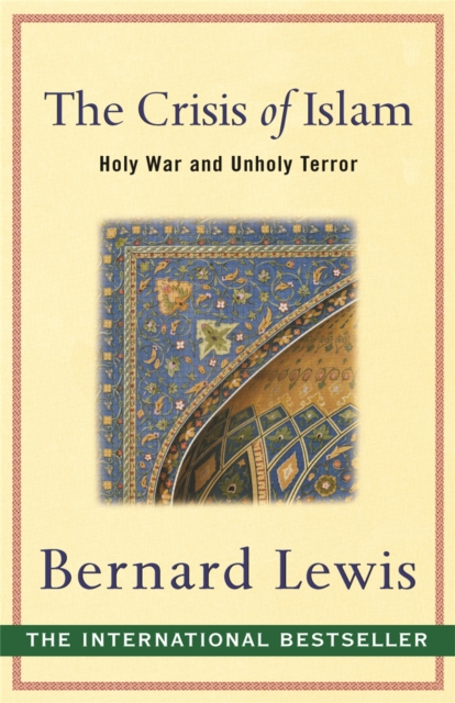 Crisis of Islam - Bernard Lewis