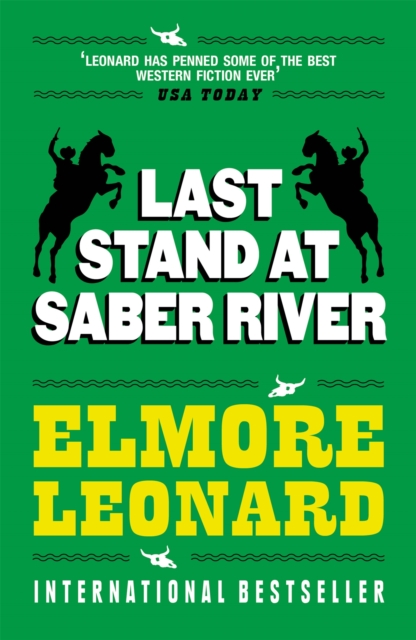 Last Stand at Saber River - Elmore Leonard