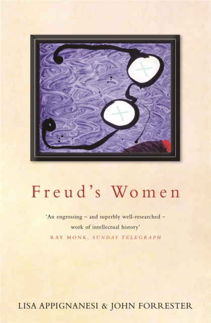 Freud's Women - Lisa|forrester Appignanesi