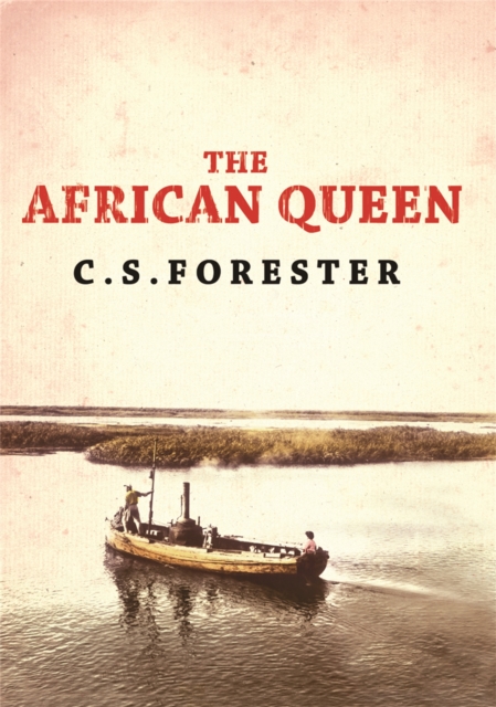 African Queen - C. S. Forester