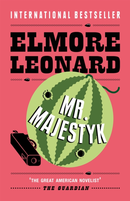 Mr Majestyk - Elmore Leonard