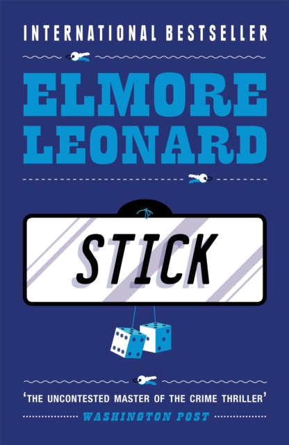 Stick - Elmore Leonard