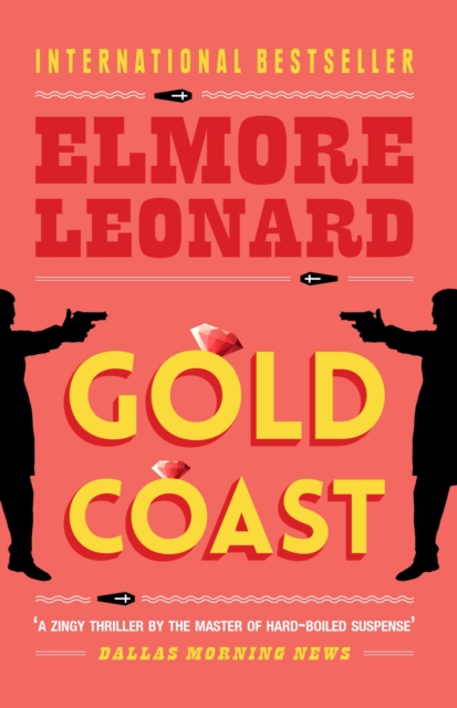 Gold Coast - Elmore Leonard