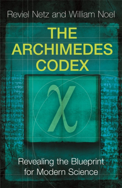 Archimedes Codex - Reviel|noel Netz