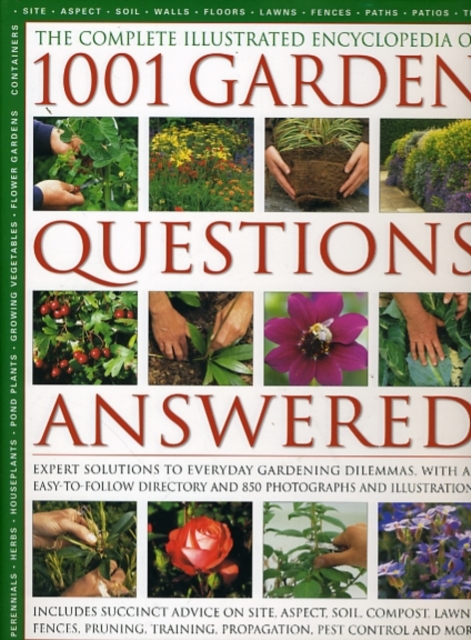 Coperta cărții 'Complete Illustrated Encyclopedia of 1001 Garden Questions Answered - Andrew Mikolajski'