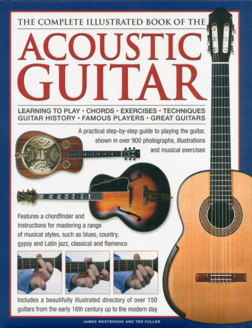 Complete Illustrated Book of the Acoustic Guitar - James & Fuller Westbrook