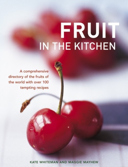 Fruit in the Kitchen - Kate Whiteman