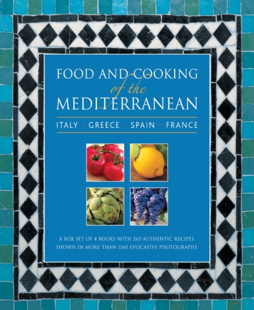 Coperta cărții 'Food and Cooking of the Mediterranean: Italy - Greece - Spain - France - Pepita|boggiano Aris'
