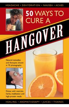50 Ways to Cure a Hangover
