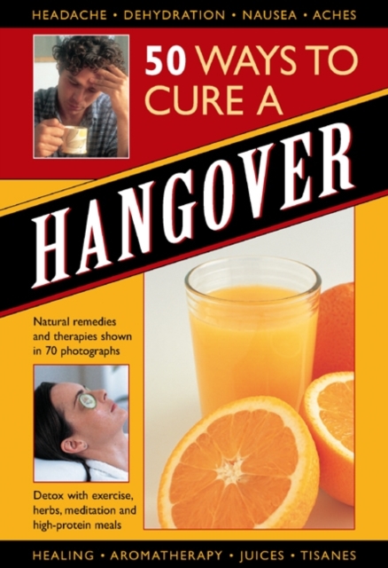 Coperta cărții '50 Ways to Cure a Hangover - Raje Airey'