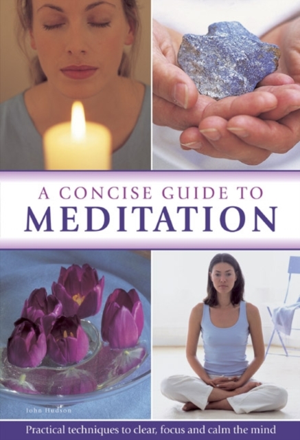 Coperta cărții 'Concise Guide to Meditation - John Hudson'