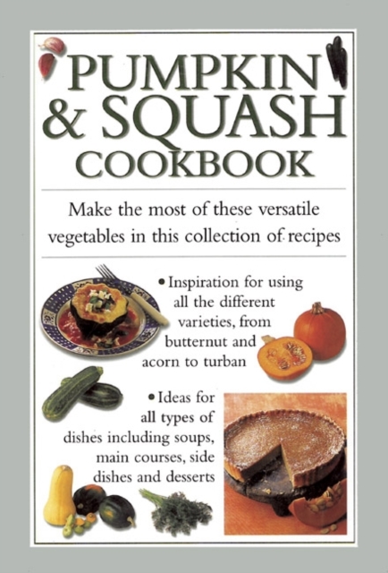 Pumpkin & Squash Cookbook - Valerie Ferguson