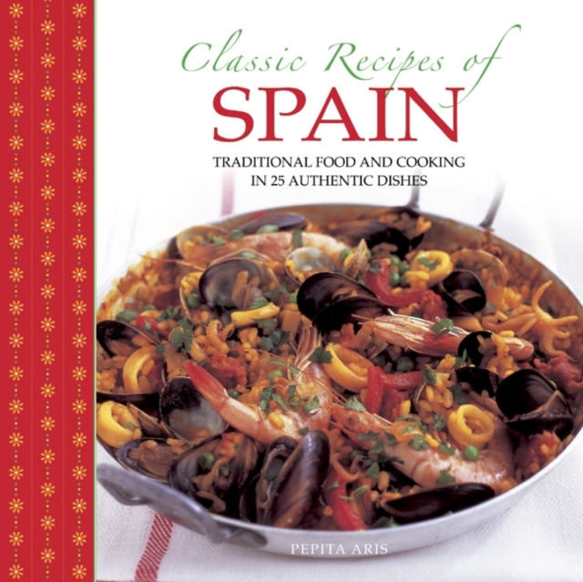 Classic Recipes of Spain - 