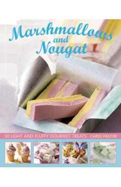 Coperta cărții 'Marshmallows and Nougat -'