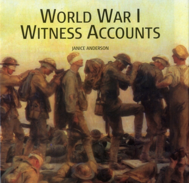 World War I Witness Accounts - 