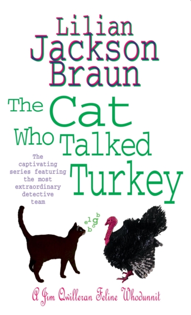 Cat Who Talked Turkey (The Cat Who… Mysteries, Book 26) - Lilian Jackson Braun