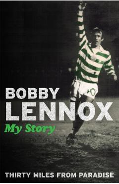Poza produsului Thirty Miles from Paradise - Bobby Lennox