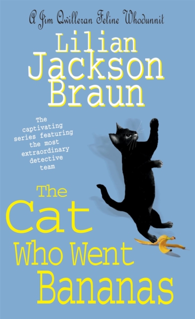 Cat Who Went Bananas (The Cat Who? Mysteries, Book 27) - Lilian Jackson Braun