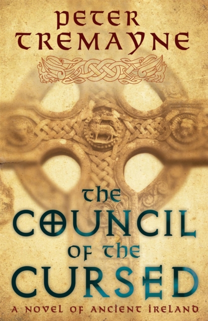 Council of the Cursed (Sister Fidelma Mysteries Book 19) - Peter Tremayne