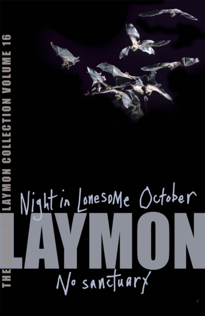 Richard Laymon Collection Volume 16: Night in the Lonesome October & No Sanctuary - Richard Laymon