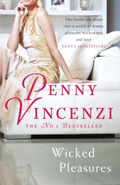 Wicked Pleasures - Penny Vincenzi