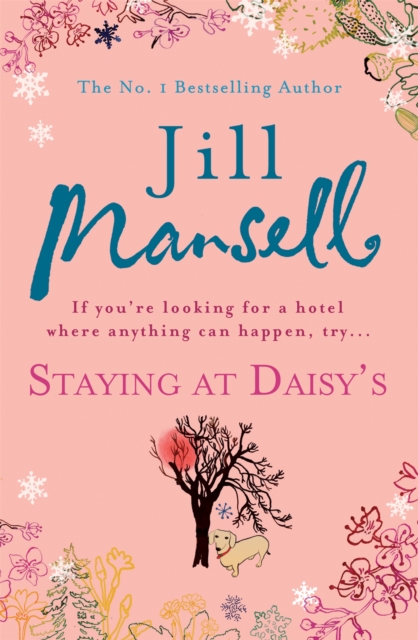 Staying at Daisy's: The fans' favourite novel - Jill Mansell