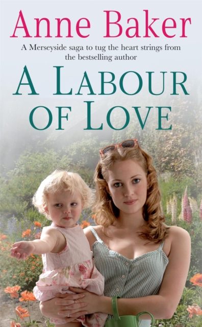 Labour of Love - Anne Baker