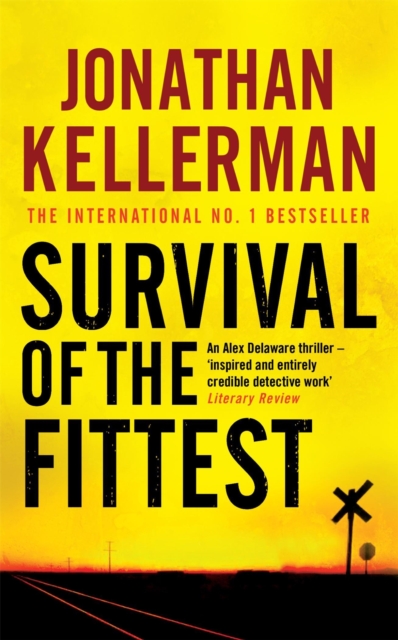 Survival of the Fittest (Alex Delaware series, Book 12) - Jonathan Kellerman