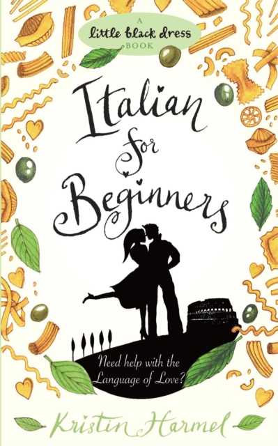 Italian for Beginners - Kristin Harmel