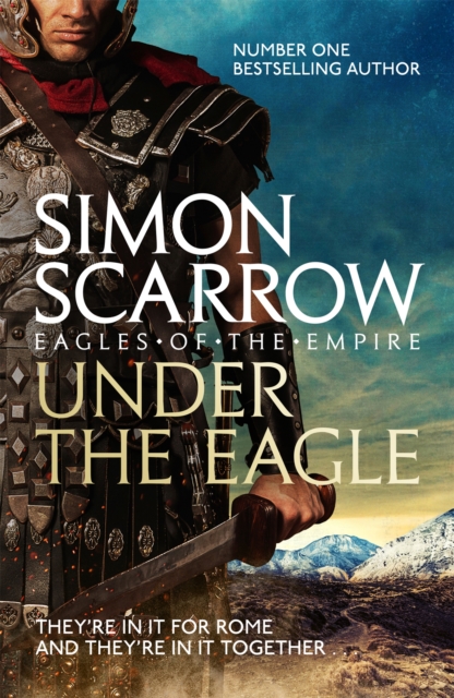 Under the Eagle (Eagles of the Empire 1) - Simon Scarrow